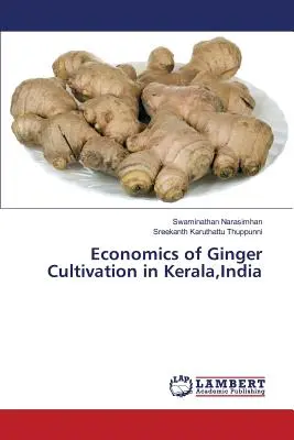 Economía del cultivo del jengibre en Kerala, India - Economics of Ginger Cultivation in Kerala, India