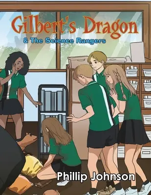 El dragón de Gilbert y los guardabosques de la ciencia - Gilberts Dragon & the Science Rangers