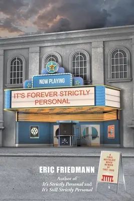 It's Forever Strictly Personal: Un último recuerdo nostálgico del cine de 1992-1999 - It's Forever Strictly Personal: A Final Nostalgic Movie Memoir of 1992-1999