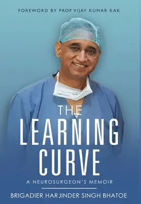 La curva de aprendizaje - Memorias de un neurocirujano - The Learning Curve - A Neurosurgeon's Memoir