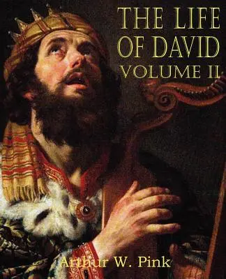 La vida de David Tomo II - The Life of David Volume II