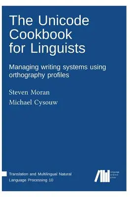 El libro de cocina Unicode para lingüistas - The Unicode cookbook for linguists