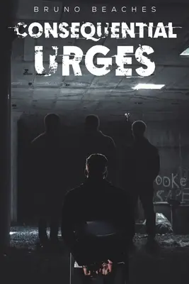 Impulsos consecuentes - Consequential Urges