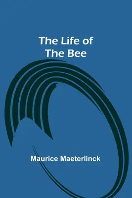 La vida de la abeja - The Life of the Bee