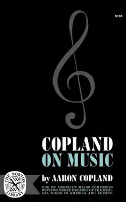 Copland sobre la música - Copland on Music