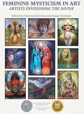 El misticismo femenino en el arte: Artistas que imaginan lo divino - Feminine Mysticism in Art: Artists Envisioning the Divine