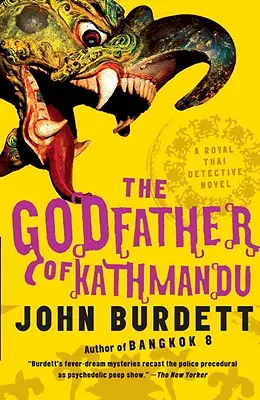 El Padrino de Katmandú: Una novela de detectives de la realeza tailandesa (4) - The Godfather of Kathmandu: A Royal Thai Detective Novel (4)