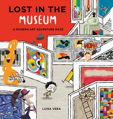 Vamos al Museo: Un Laberinto de Aventuras de Arte Moderno - Let's Go to the Museum: A Modern Art Adventure Maze