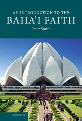 Introducción a la fe bahaí - An Introduction to the Baha'i Faith