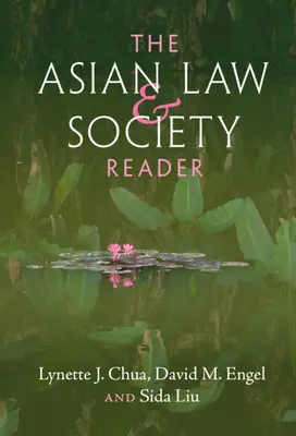 Libro de Derecho y Sociedad en Asia - The Asian Law and Society Reader