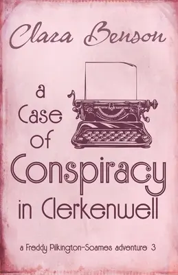 Un caso de conspiración en Clerkenwell - A Case of Conspiracy in Clerkenwell