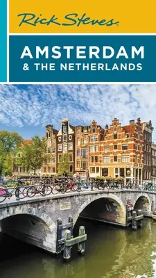 Rick Steves Ámsterdam y los Países Bajos - Rick Steves Amsterdam & the Netherlands