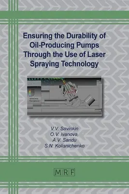 Garantizar la durabilidad de las bombas petrolíferas mediante la tecnología de pulverización láser - Ensuring the Durability of Oil-Producing Pumps Through the Use of Laser Spraying Technology