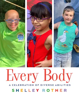 Cada Cuerpo: Una celebración de las diversas capacidades - Every Body: A Celebration of Diverse Abilities