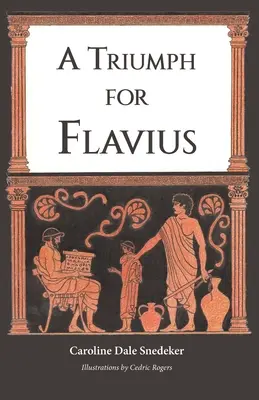 El triunfo de Flavio - A Triumph for Flavius