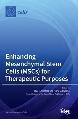 Mejora de las células madre mesenquimales (MSC) con fines terapéuticos - Enhancing Mesenchymal Stem Cells (MSCs) for Therapeutic Purposes