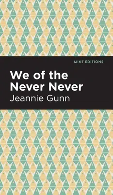 Nosotros, los de Nunca Jamás - We of the Never Never