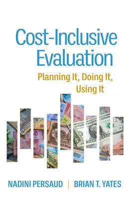 Evaluación con coste incluido: Planificar, realizar y utilizar - Cost-Inclusive Evaluation: Planning It, Doing It, Using It