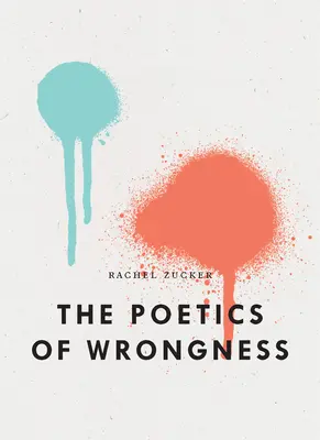 La poética del error - The Poetics of Wrongness