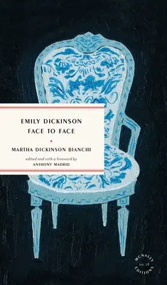 Emily Dickinson cara a cara - Emily Dickinson Face to Face