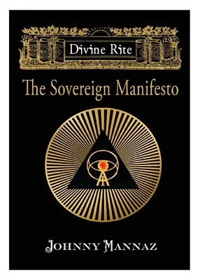 Rito divino: El Manifiesto Soberano - Divine Rite: The Sovereign Manifesto