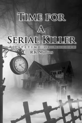 La hora de un asesino en serie - Time for a Serial Killer