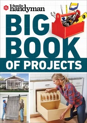 Family Handyman Gran Libro de Proyectos - Family Handyman Big Book of Projects