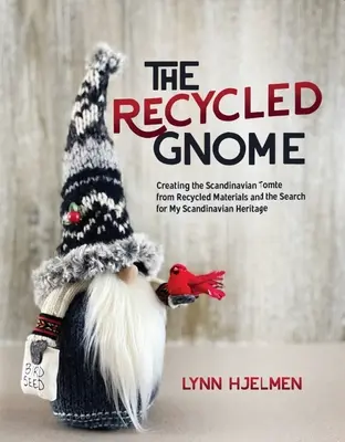 El gnomo reciclado - The Recycled Gnome