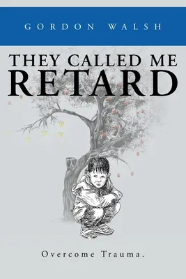 Me llamaron retrasado - They Called Me Retard