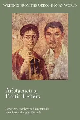 Aristaeneto, cartas eróticas - Aristaenetus, Erotic Letters