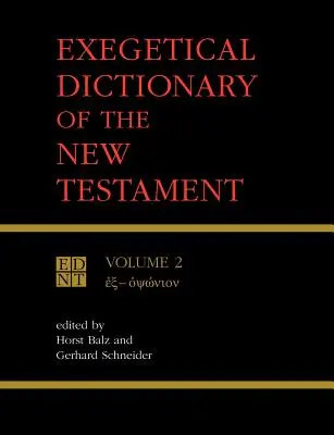 Diccionario exegético del Nuevo Testamento, Vol. 2 - Exegetical Dictionary of the New Testament Vol 2