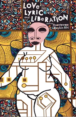 Amor, lírica y liberación - Love, Lyric and Liberation