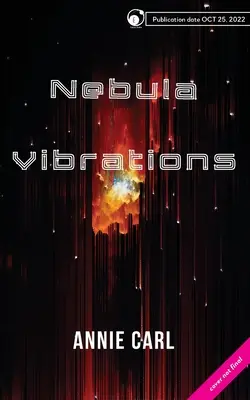 Vibraciones de nebulosa - Nebula Vibrations