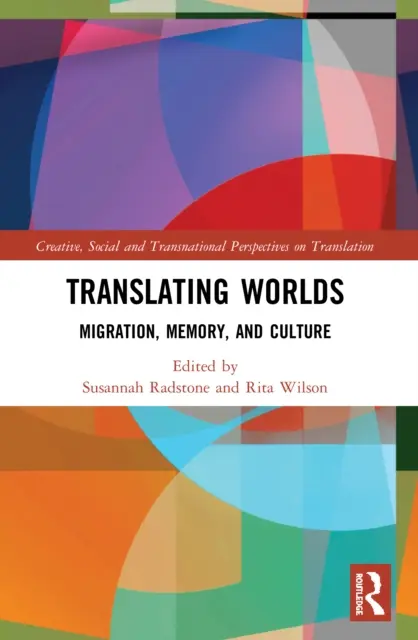 Traducir mundos: migración, memoria y cultura - Translating Worlds: Migration, Memory, and Culture