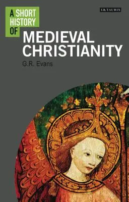 Breve historia del cristianismo medieval - A Short History of Medieval Christianity