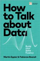 Cómo hablar de datos - How to Talk about Data