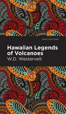 Leyendas Hawaianas de Volcanes - Hawaiian Legends of Volcanoes