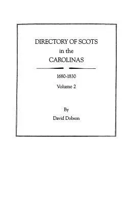 Directorio de Escoceses en las Carolinas, Volumen 2 - Directory of Scots in the Carolinas, Volume 2