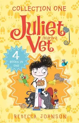 Julieta, Casi Veterinaria: Colección Uno: 4 Libros en Uno - Juliet, Nearly a Vet: Collection One: 4 Books in One