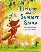 Fletcher y el espectáculo de verano - Fletcher and the Summer Show