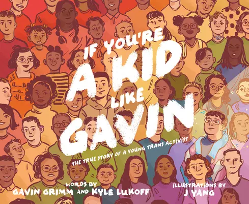 Si eres un niño como Gavin - If You're a Kid Like Gavin