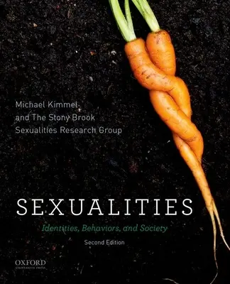 Sexualidades: Identidades, comportamientos y sociedad - Sexualities: Identities, Behaviors, and Society