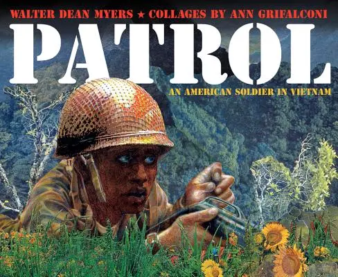 Patrulla: Un soldado americano en Vietnam - Patrol: An American Soldier in Vietnam