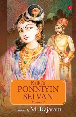 Kalki's Ponniyin Selvan Vol. 2 - Kalki's Ponniyin Selvan Vol 2