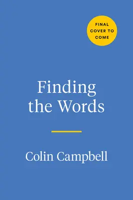 Encontrar las palabras: Cómo superar una pérdida profunda con esperanza y determinación - Finding the Words: Working Through Profound Loss with Hope and Purpose