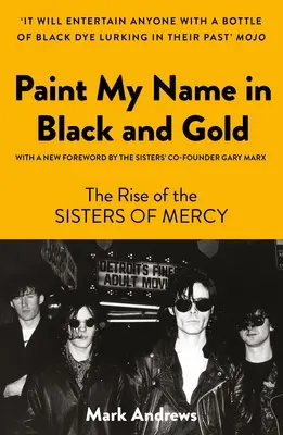 Pintar mi nombre de negro y oro: El ascenso de las Hermanas de la Misericordia - Paint My Name in Black and Gold: The Rise of the Sisters of Mercy