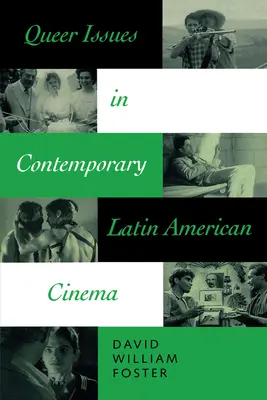 Cuestiones queer en el cine latinoamericano contemporáneo - Queer Issues in Contemporary Latin American Cinema