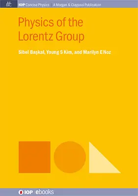 Física del grupo de Lorentz - Physics of the Lorentz Group