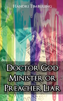 Doctor Dios Ministro o Predicador Mentiroso - Doctor God Minister or Preacher Liar