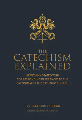 El catecismo explicado - The Catechism Explained